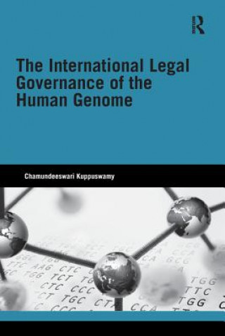 Könyv International Legal Governance of the Human Genome Chamundeeswari Kuppuswamy