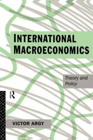 Книга International Macroeconomics Victor Argy