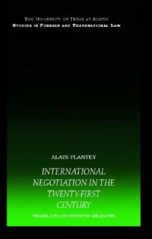 Book International Negotiation in the Twenty-First Century Alain Plantey