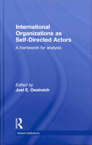 Книга International Organizations as Self-Directed Actors 