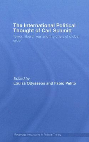 Könyv International Political Thought of Carl Schmitt Louiza Odysseos