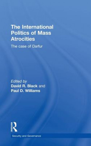 Carte International Politics of Mass Atrocities David R. Black