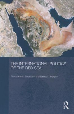 Книга International Politics of the Red Sea Emma C. Murphy