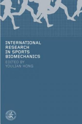 Książka International Research in Sports Biomechanics Youlian Hong