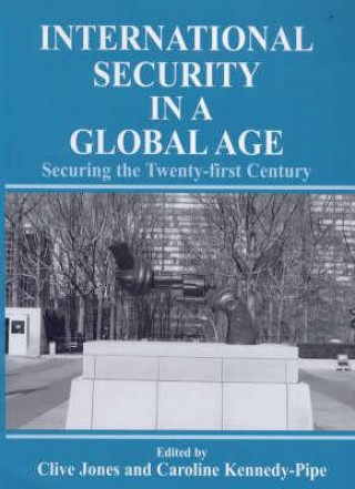 Kniha International Security Issues in a Global Age Clive Jones