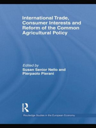 Książka International Trade, Consumer Interests and Reform of the Common Agricultural Policy 