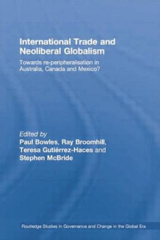 Kniha International Trade and Neoliberal Globalism 