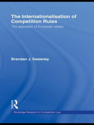 Książka Internationalisation of Competition Rules Brendan J. Sweeney