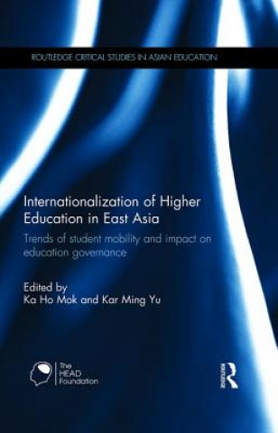 Kniha Internationalization of Higher Education in East Asia 