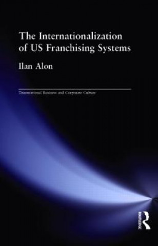 Carte Internationalization of US Franchising Systems Ilan Alon