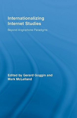 Carte Internationalizing Internet Studies 