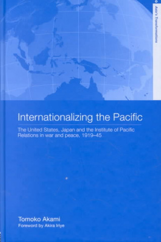 Kniha Internationalizing the Pacific Akami