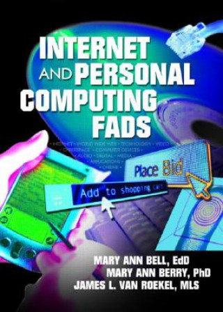 Carte Internet and Personal Computing Fads Mary Berry