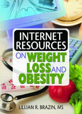 Kniha Internet Resources on Weight Loss and Obesity Lillian Brazin