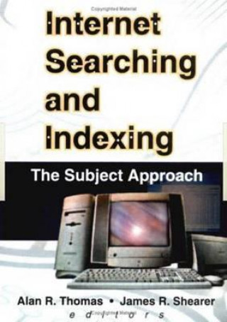 Kniha Internet Searching and Indexing James R. Shearer