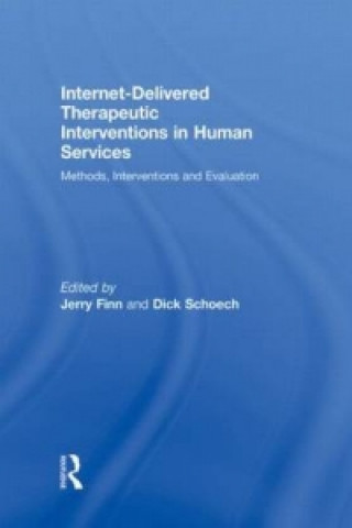 Könyv Internet-Delivered Therapeutic Interventions in Human Services 