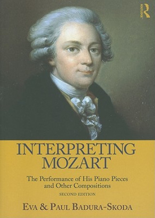 Kniha Interpreting Mozart Eva Badura-Skoda
