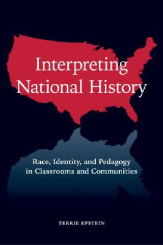 Kniha Interpreting National History Terrie Epstein