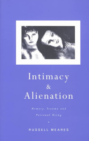 Carte Intimacy and Alienation Russell Meares