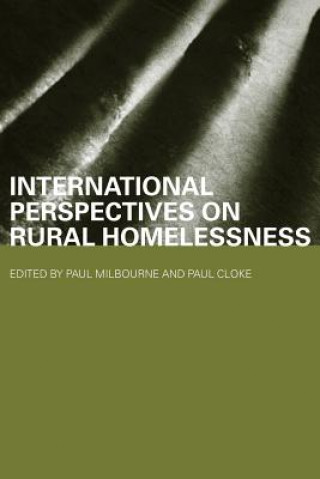 Książka International Perspectives on Rural Homelessness Paul Cloke