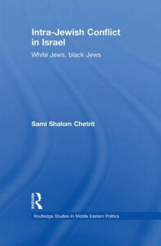 Carte Intra-Jewish Conflict in Israel Sami Shalom Chetrit