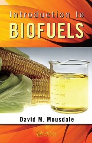 Книга Introduction to Biofuels Mousdale