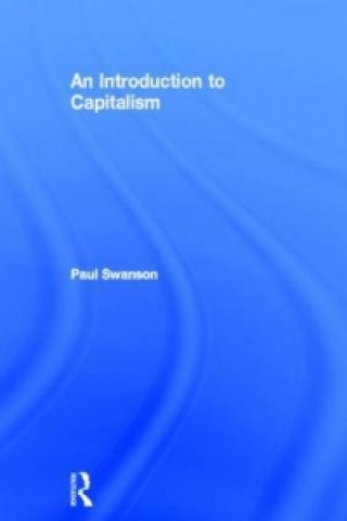 Knjiga Introduction to Capitalism Paul Swanson