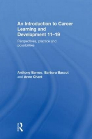 Книга Introduction to Career Learning & Development 11-19 Anne Chant