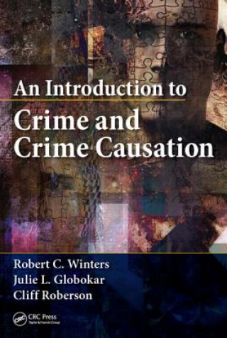 Kniha Introduction to Crime and Crime Causation Cliff Roberson