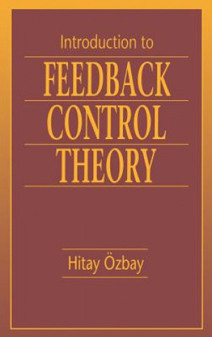 Kniha Introduction to Feedback Control Theory Hitay Ozbay