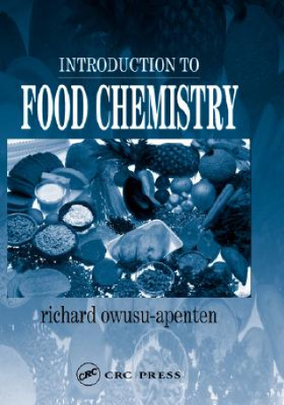 Kniha Introduction to Food Chemistry Richard Owusu-Apenten