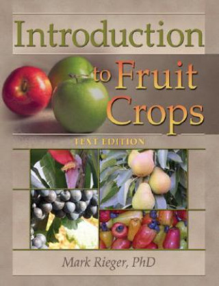 Kniha Introduction to Fruit Crops Mark Rieger