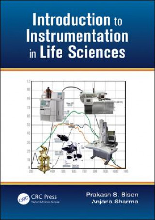 Carte Introduction to Instrumentation in Life Sciences Anjana Sharma