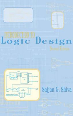 Książka Introduction to Logic Design Sajjan G. Shiva