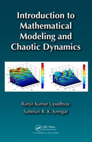 Kniha Introduction to Mathematical Modeling and Chaotic Dynamics S.R.K. Iyengar