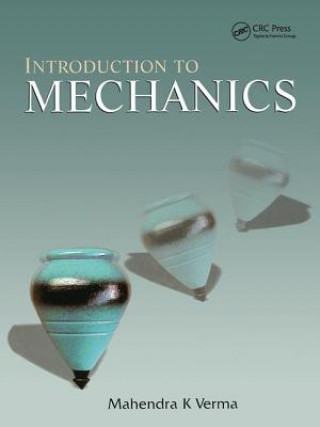 Knjiga Introduction to Mechanics Mahendra K. Verma