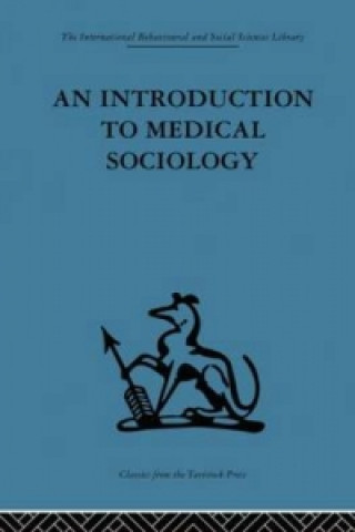 Kniha Introduction to Medical Sociology 