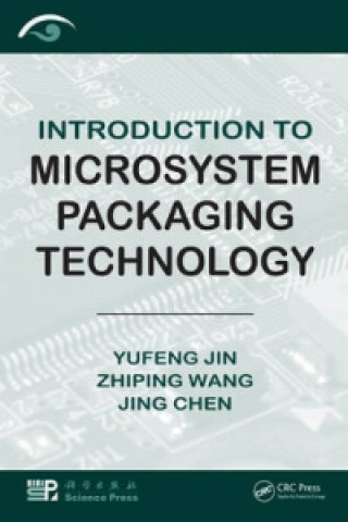 Carte Introduction to Microsystem Packaging Technology Jing Chen