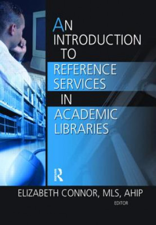 Carte Introduction to Reference Services in Academic Libraries 