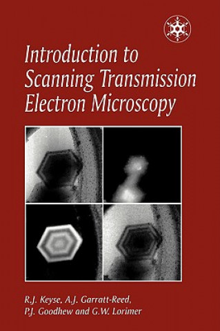 Kniha Introduction to Scanning Transmission Electron Microscopy Prof Gordon Lorimer