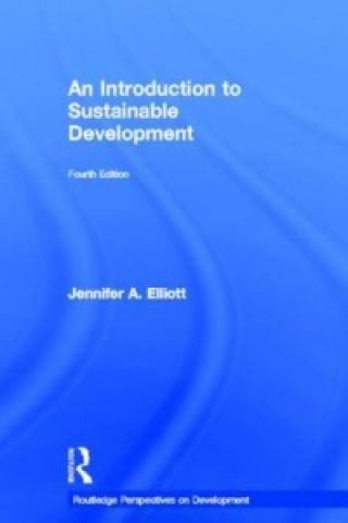 Könyv Introduction to Sustainable Development Jennifer A. Elliott