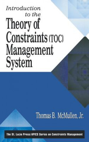 Книга Introduction to the Theory of Constraints (TOC) Management System Thomas B. McMullen