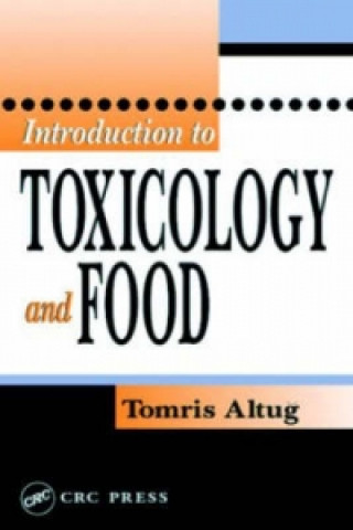 Buch Introduction to Toxicology and Food Tomris Altug