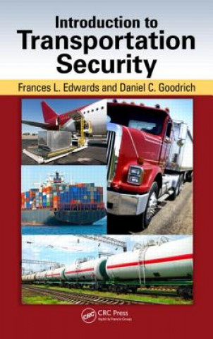 Kniha Introduction to Transportation Security Daniel C. Goodrich