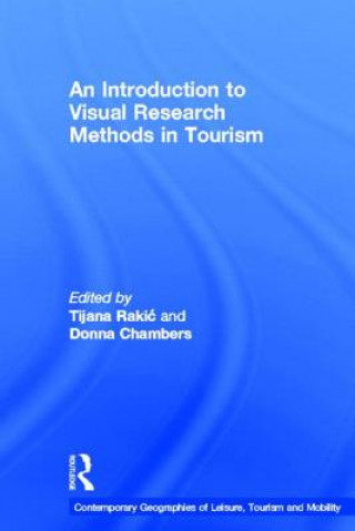 Könyv Introduction to Visual Research Methods in Tourism 