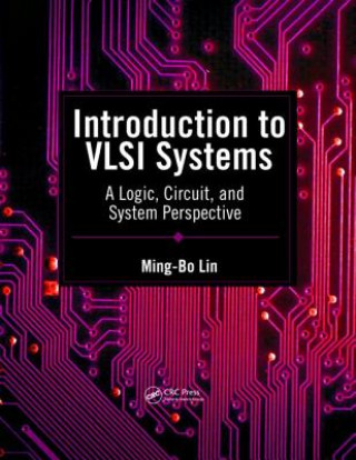 Boek Introduction to VLSI Systems Ming-Bo Lin