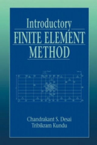 Carte Introductory Finite Element Method Tribikram Kundu