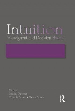 Könyv Intuition in Judgment and Decision Making 