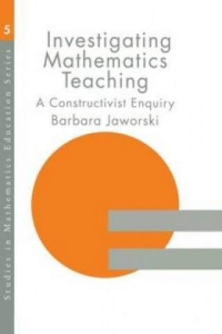 Carte Investigating Mathematics Teaching Barbara Jaworski