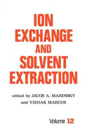 Kniha Ion Exchange and Solvent Extraction 